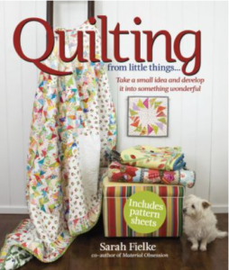 Quilting from Little Things