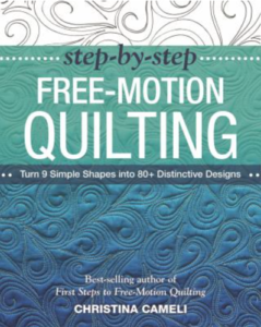 Step-by-Step Free-Motion Quilting